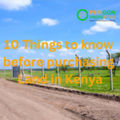 10 Things to Know Before Purchasing Land in Kenya